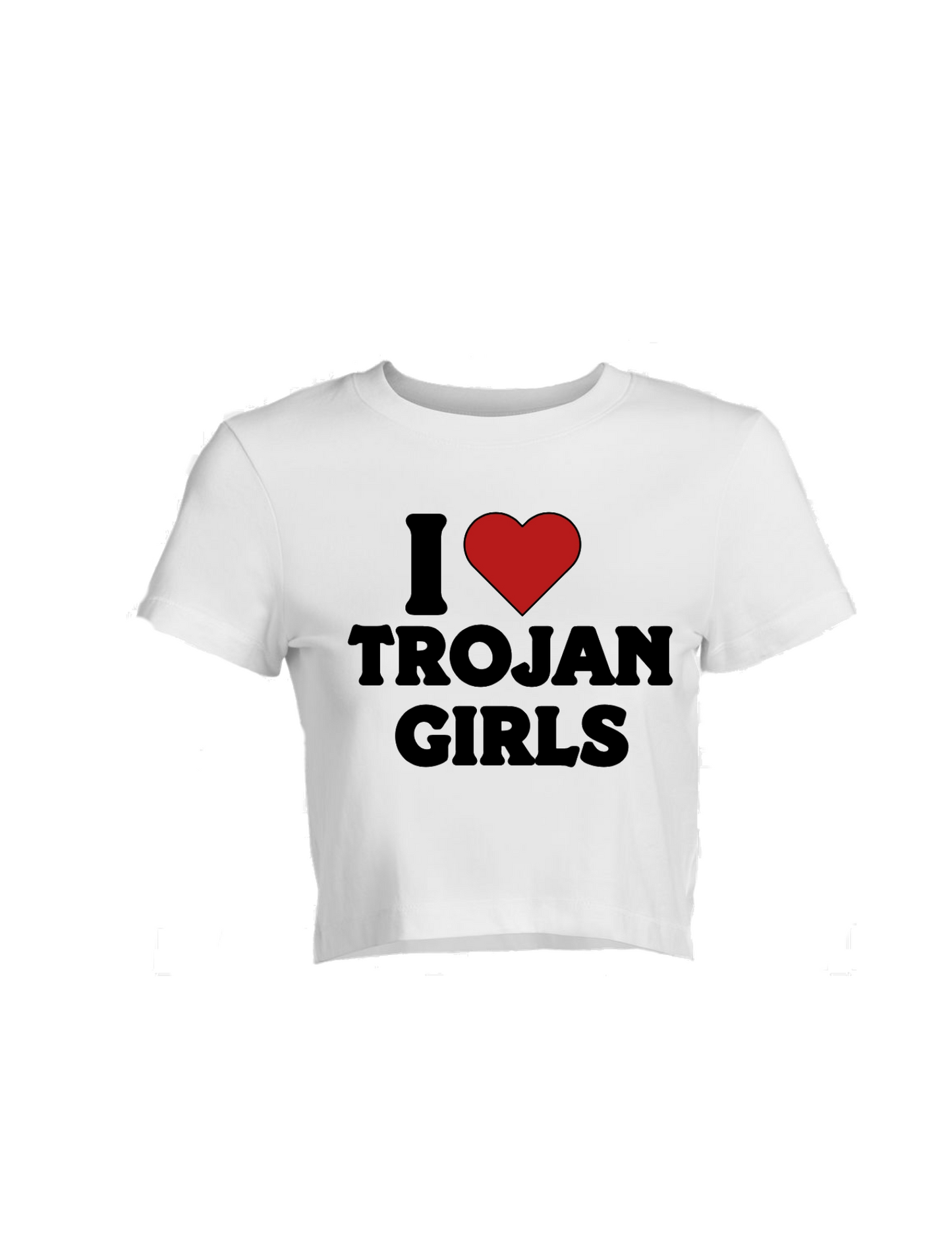 I Love Trojan Girls