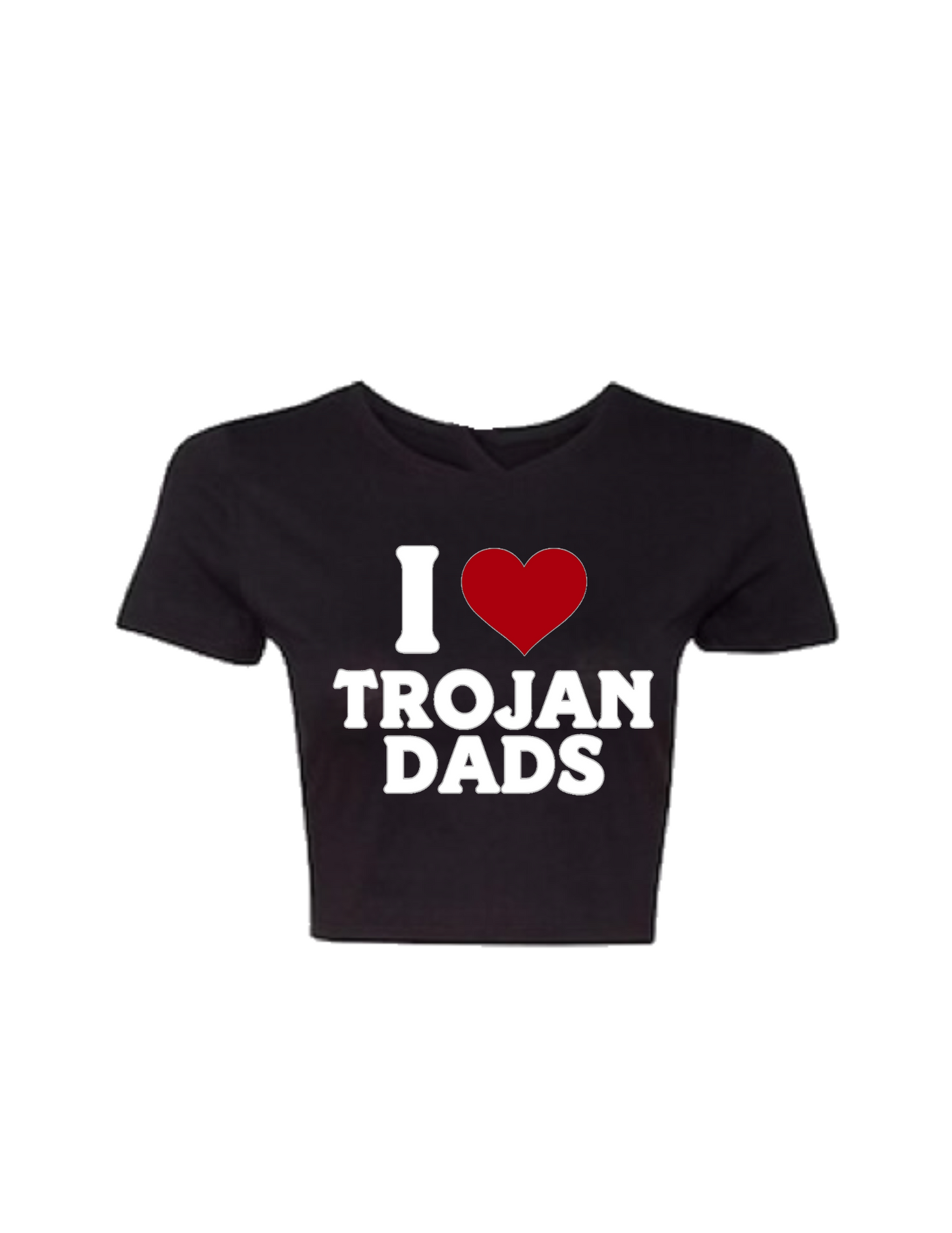 I Love Trojan Dads